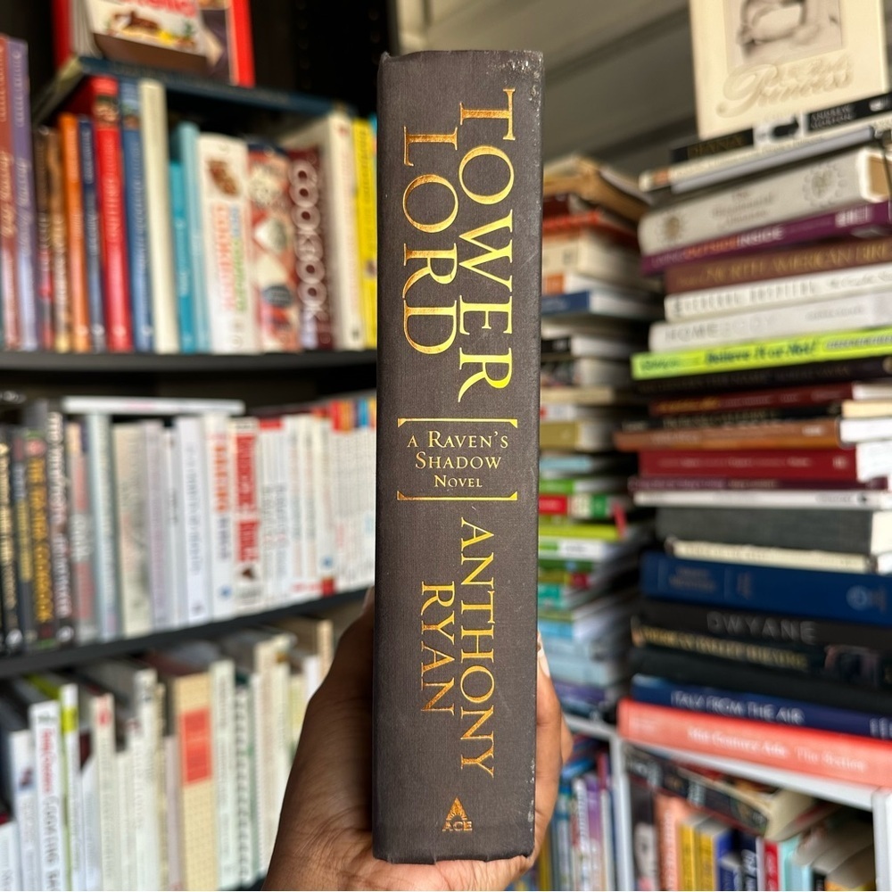 Tower Lord (A Raven’s Shadow Novel) by Anthony Ryan First Edition Hardcover